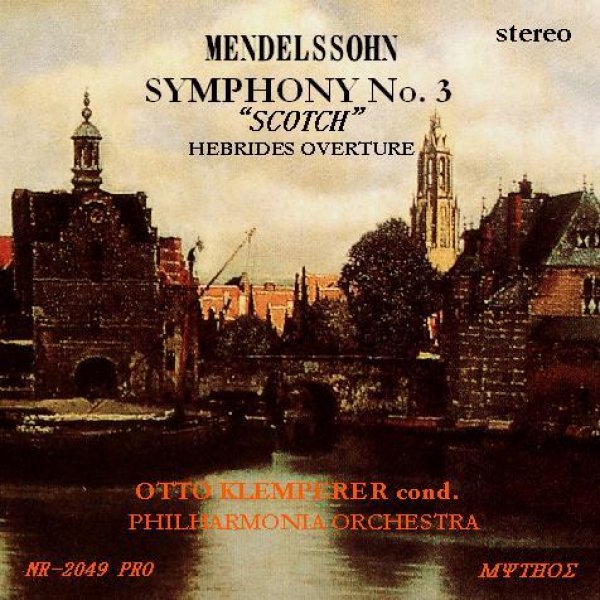メンデルスゾーン ：交響曲第３番「スコットランド」 ：序曲 
