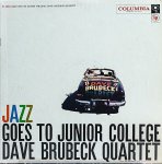 画像1: デイヴ・ブルーベック・カルテット/JAZZ GOES TO JUNIOR COLLEGE (1)